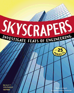 Skyscrapers: Investigate Feats of Engineering with 25 Projects