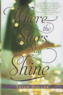 Where the Stars Still Shine