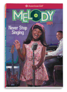 Never Stop Singing: Melody