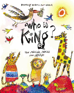 Who Is King?: Ten Magical Stories from Africa