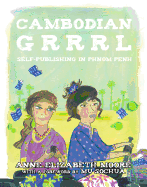 Cambodian Grrrrl: Self-Publishing in Phnom Penh