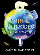 Animal Antipodes: Global Opposites