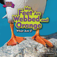 My Feet Are Webbed and Orange: What am I?