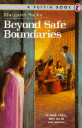 Beyond Safe Boundaries