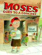Moses Goes to a Concert
