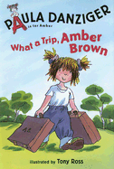 What a Trip, Amber Brown