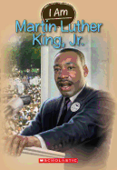 I Am Martin Luther King, Jr.