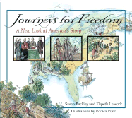 Journeys for Freedom: A New Look at America's Story