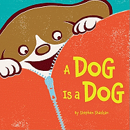 A Dog Is a Dog