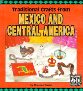 Traditional Crafts from Mexico and Central America