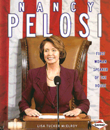 Nancy Pelosi: First Woman Speaker of the House