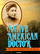 Native American Doctor: The Story of Susan Laflesche Picotte