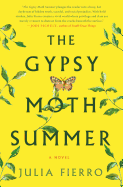 The Gypsy Moth Summer