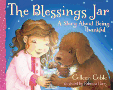 Blessings Jar, The: A Story about Being Thankful