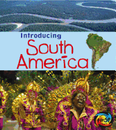 Introducing South America