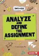 Analyze and Define the Assignment
