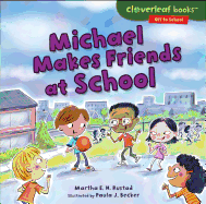 Michael Makes Friends at School