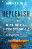 Replenish: The Virtuous Cycle of Water and Prosperity