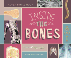 Inside the Bones