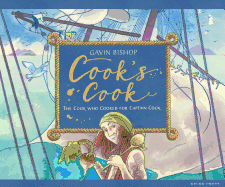 Cook's Cook: The Cook Who Cooked for Captain Cook