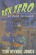 Rex Zero, the Great Pretender