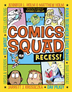 Comics Squad Recess!
