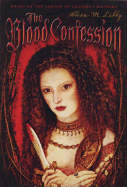 The Blood Confession