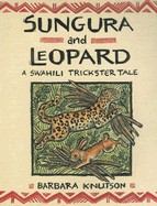 Sungura and Leopard: A Swahili Trickster Tale