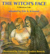 The Witch's Face: A Mexican Tale