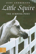 Little Squire the Jumping Pony
