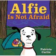 Alfie Is Not Afraid