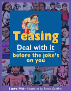 Teasing: Deal with It Before the Joke's on You