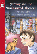 Jeremy and the Enchanted Theatre