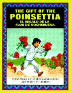 Gift of the Poinsettia, The / El regalo de la flor de nochebuena
