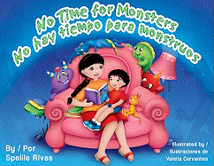 No Time for Monsters / No hay tiempo para monstruos