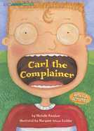 Carl the Complainer