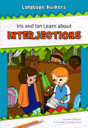 Iris and Ian Learn about Interjections