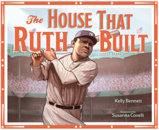 House That Ruth Built,The