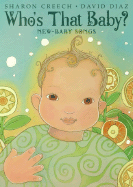 Who's That Baby?: New-Baby Songs