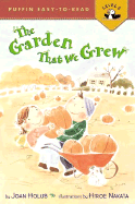 The Garden That We Grew