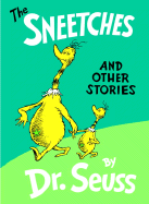 The Sneetches: And Other Stories