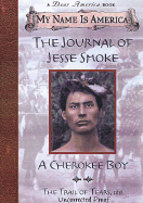 The Journal of Jesse Smoke: A Cherokee Boy, Trail of Tears, 1838