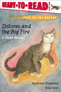 Dolores and the Big Fire: A True Story