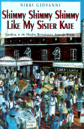 Shimmy Shimmy Shimmy Like My Sister Kate: Looking At The Harlem Renaissance Through Poems