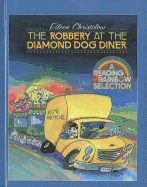 The Robbery at the Diamond Dog Diner