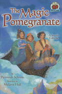 The Magic Pomegranate: A Jewish Folktale