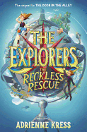 The Reckless Rescue