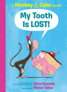 My Tooth Is Lost!
