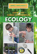 Step-By-Step Science Experiments in Ecology
