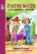 Justine McKeen vs. the Queen of Mean